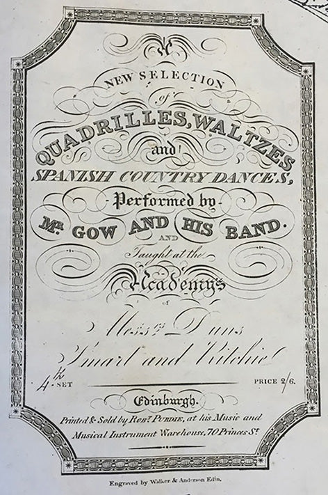 Nathaniel Gow's New Selection of Quadrilles, Waltzes & Spanish Country Dances, 4th Set
